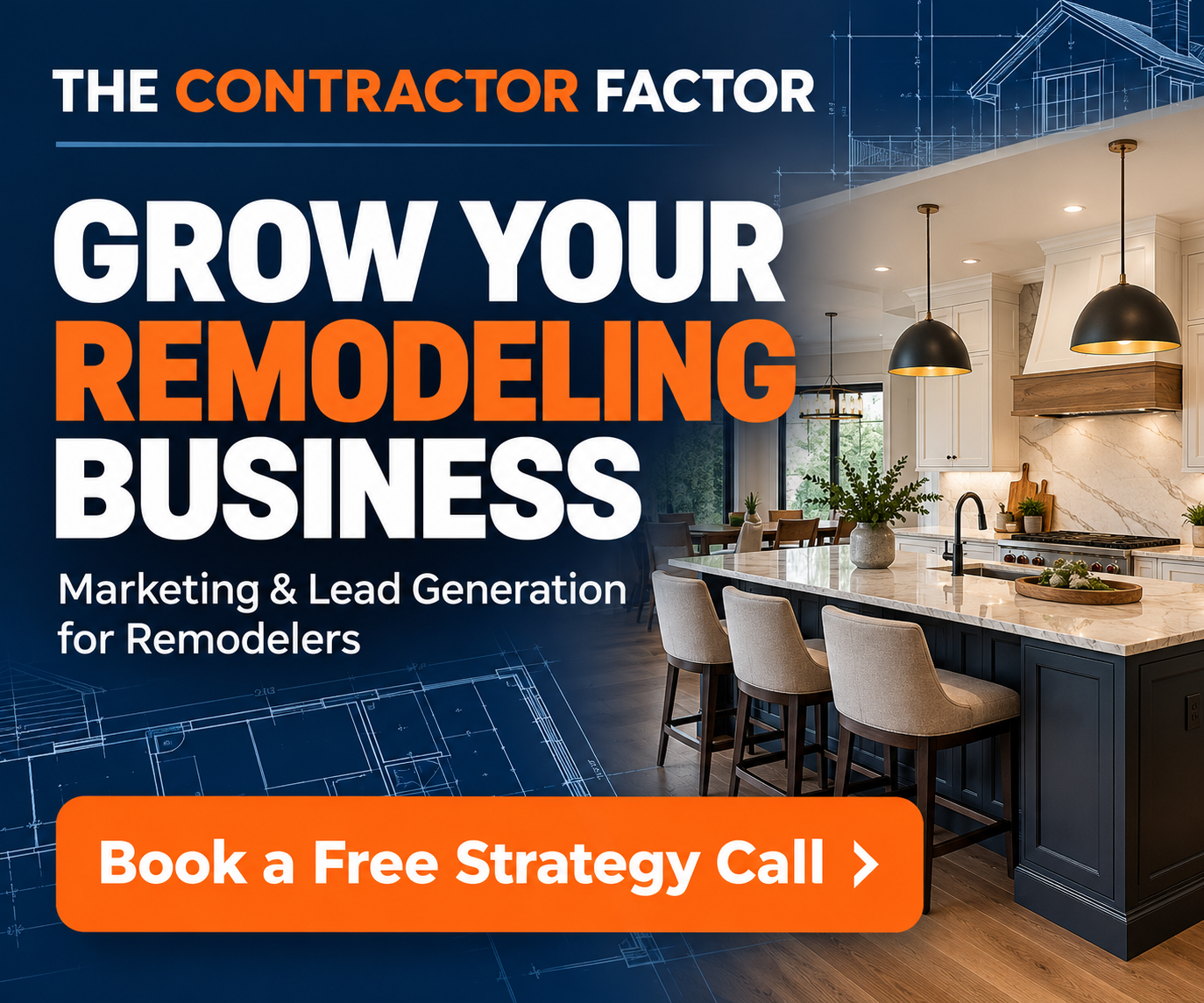 The Contractor Factor — Grow Your Remodeling Business