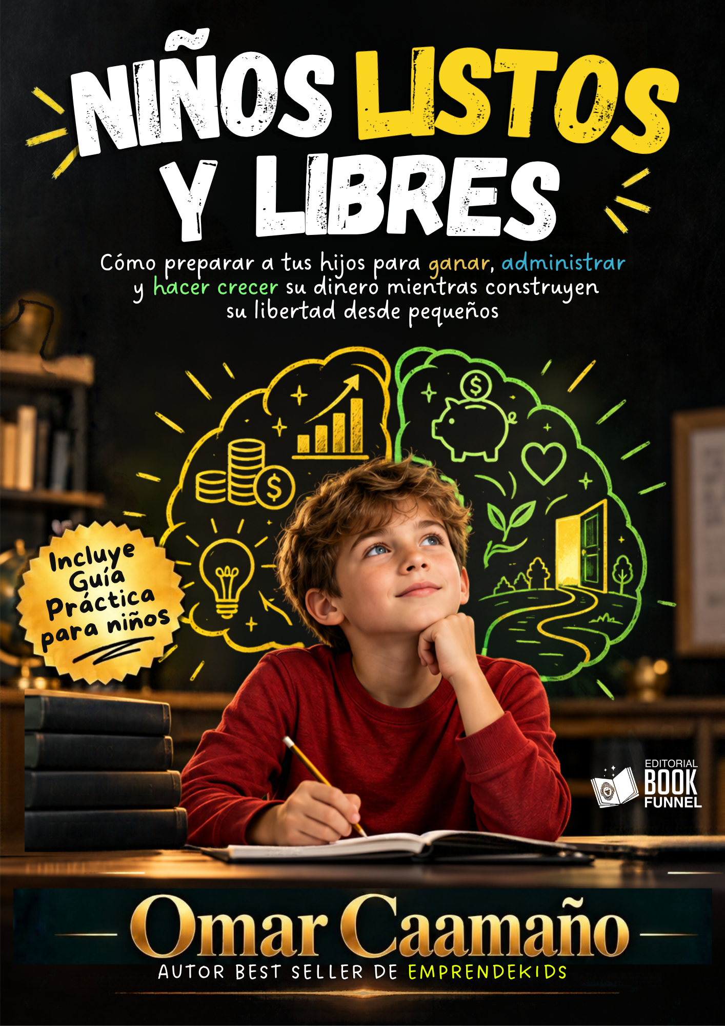 Portada oficial del libro Niños Listos y Libres de Omar Caamaño