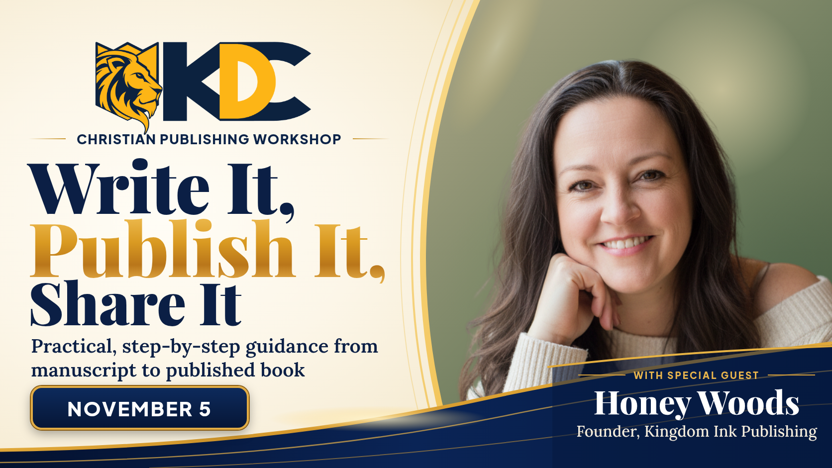KDC Kingdom Dreamers Consulting - Write It, Publish It, Share It with Honey Woods, Founder, Kingdom Ink Publishing - Thursday, November 5, 2026