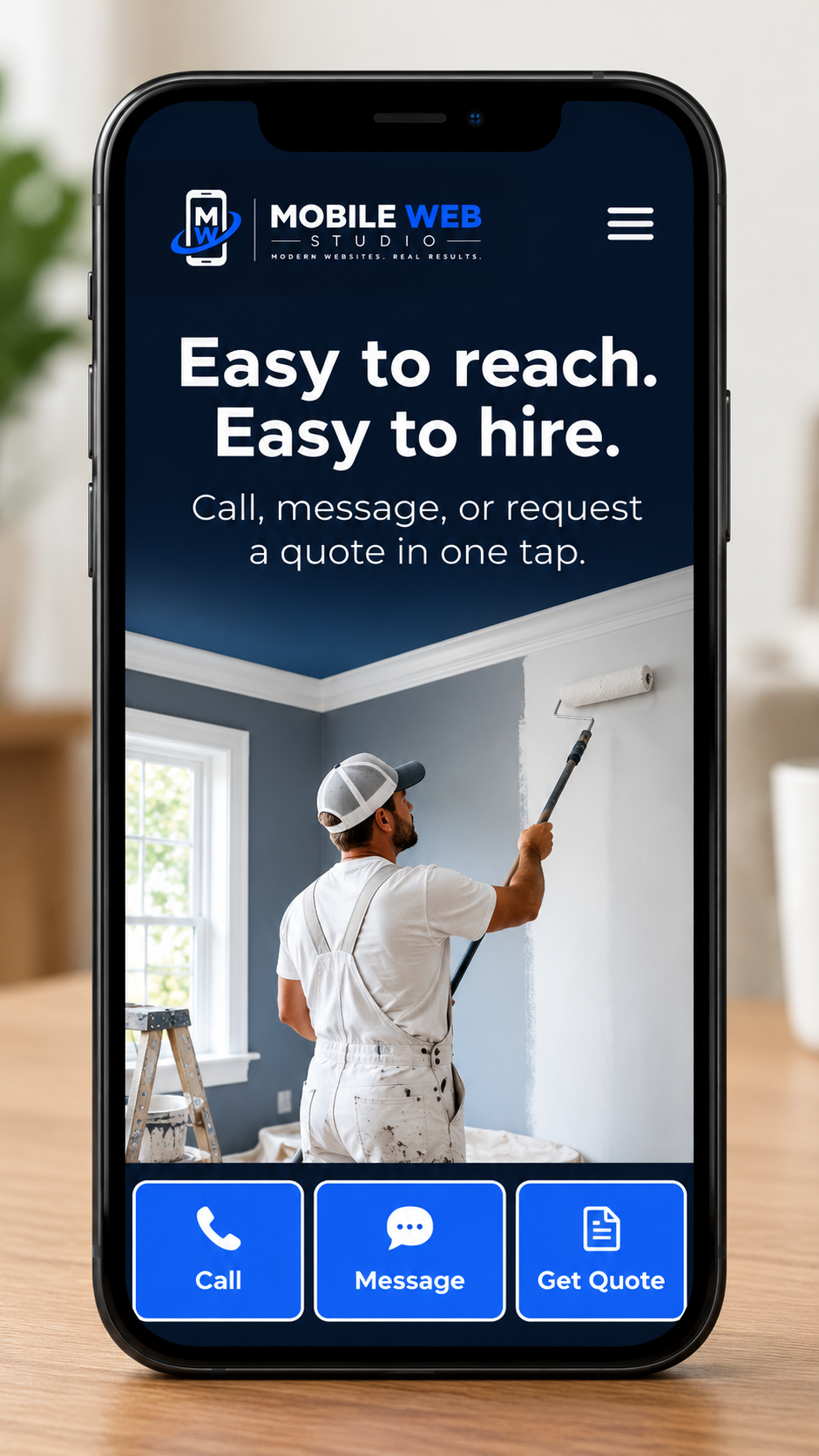 Smartphone displaying Mobile Web Studio site with built-in Call, Message, and Get Quote action buttons