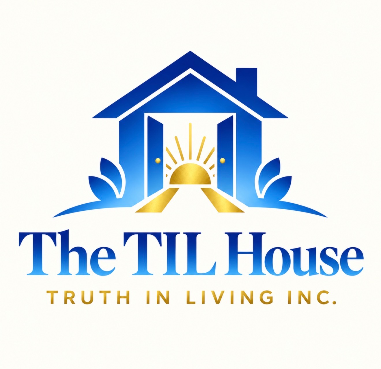 The TIL House — Truth in Living, Inc.