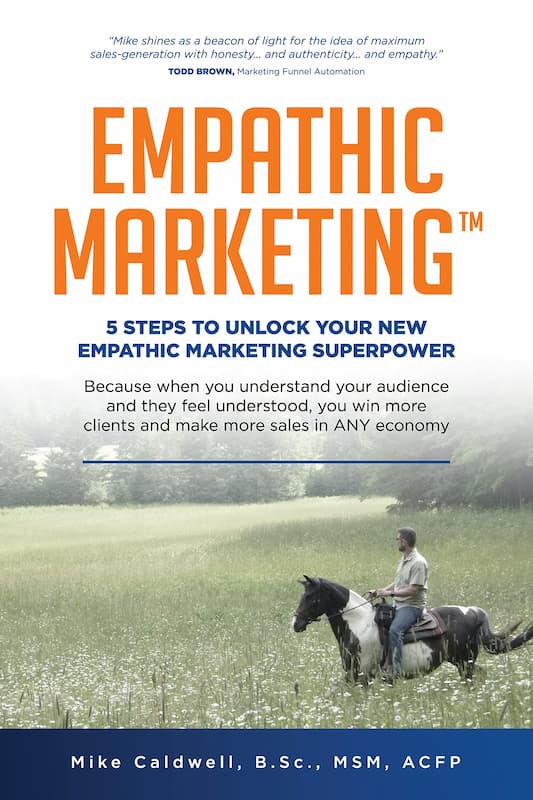 Empathic Marketing by Mike Caldwell