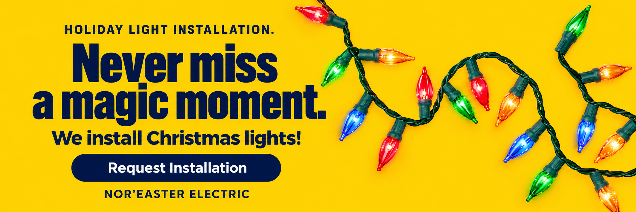 Holiday Light Installation: Never miss a magic moment. We install Christmas lights! - Nor'Easter Electric