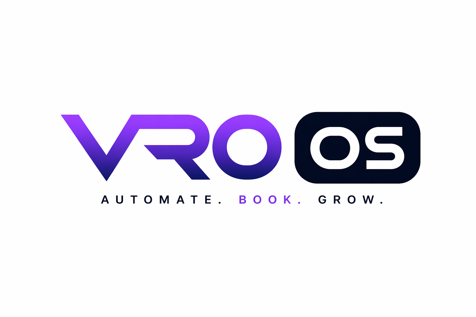 VRO OS — Run Your Entire Business in One Platform